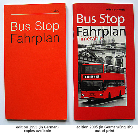Bus Stop editions 1995 & 2005